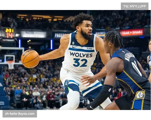 唐斯场均11.8篮板位列联盟第一 森林狼内线支柱